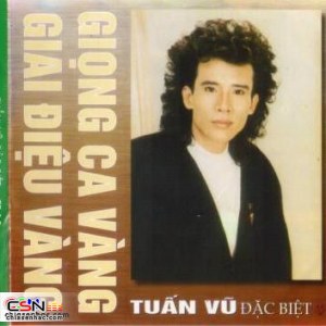 Tuấn Vũ - Giọng Ca Vàng, Giai Điệu Vàng CD1