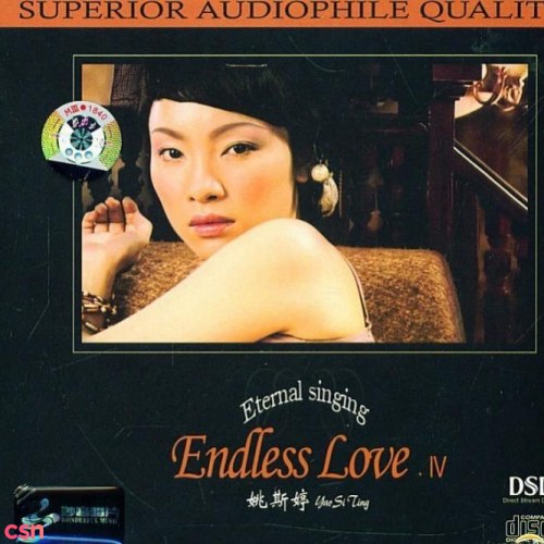 Eternal Singing - Endless Love IV
