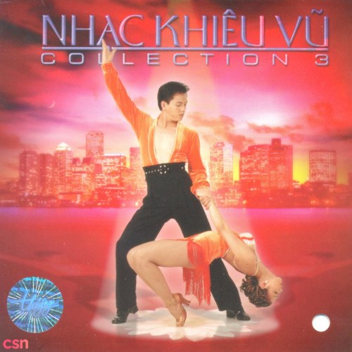 Nhạc Khiêu Vũ - Collection 3