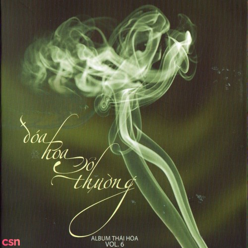 Đoá Hoa Vô Thường (Tình Khúc Trịnh Công Sơn, Vol.6)