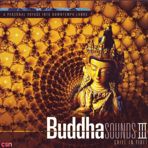 Buddha Sounds III: Chill In Tibet