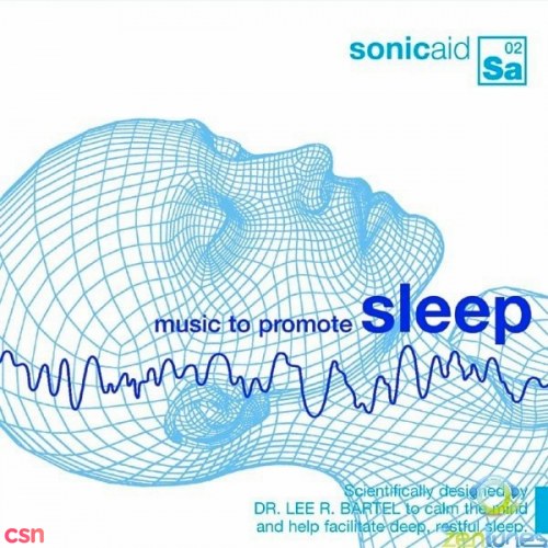 Music To Promote Sleep (Sonic Aid 02)