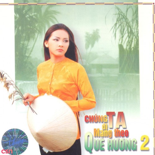 Chúng Ta Đi Mang Theo Quê Hương 2