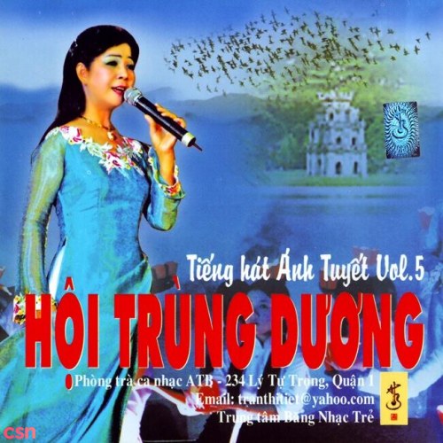 Hội Trùng Dương (Tiếng Hát Ánh Tuyết Vol.5)