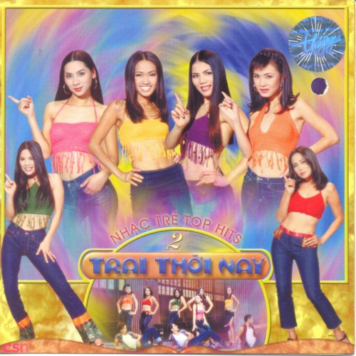 Top Hits 2 - Trai Thời Nay