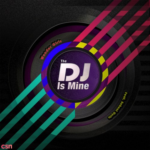 The DJ Is Mine (Single)
