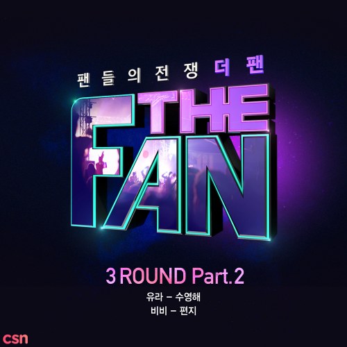The Fan 3Round Part.2 (Single)