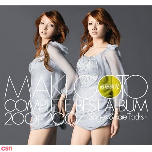 Goto Maki COMPLETE BEST ALBUM 2001-2007 ~Singles & Rare Tracks~ [Disc 1]