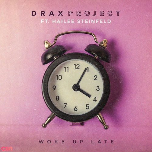 Woke Up Late (Single)