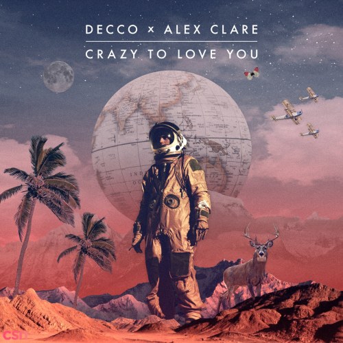 Crazy To Love You (Single)