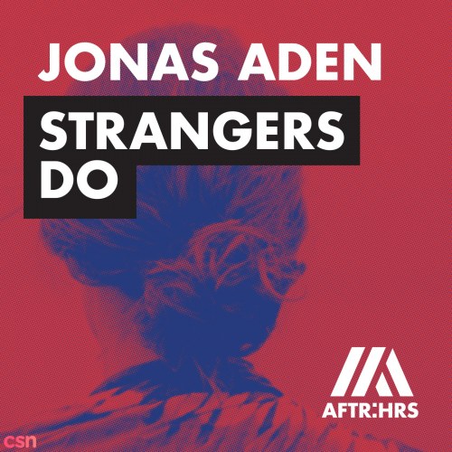 Strangers Do (Single)