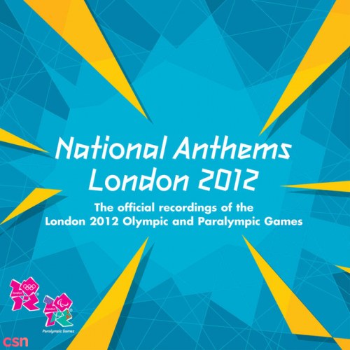 National Anthems - The Official Recordings of the London 2012 Olympic and Paralympic Games