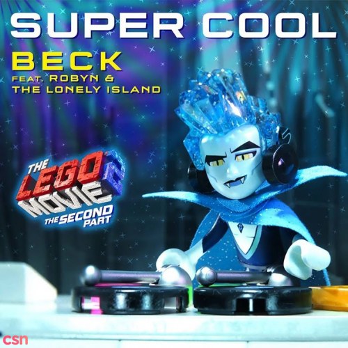 Super Cool (From The LEGO® Movie 2: The Second Part) (Single)