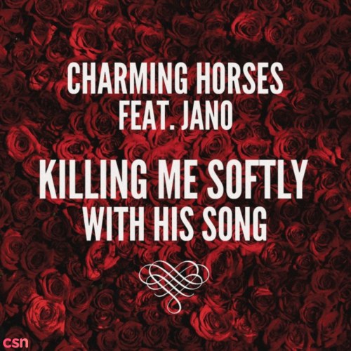 Killing Me Softly (Single)