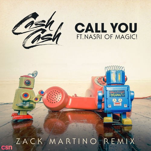 Call You (Zack Martino Remix) (Single)