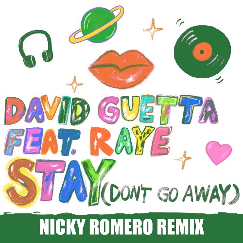 Stay (Don't Go Away) (Nicky Romero Remix) (Single)