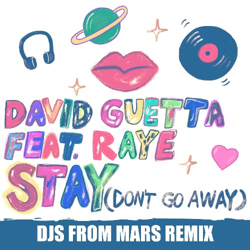 Stay (Don't Go Away) (DJs From Mars Remix) (Single)