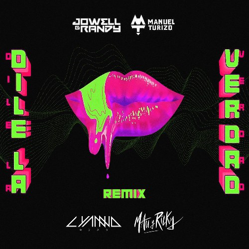 Dile La Verdad (Remix) (Single)
