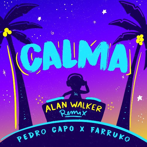 Calma (Alan Walker Remix) (Single)