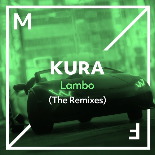 Lambo (The Remixes)