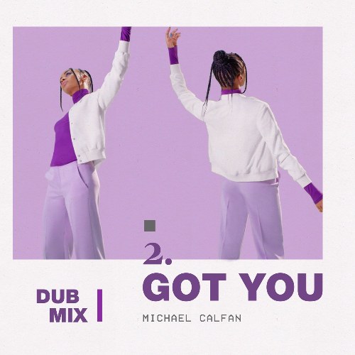 Got You (Dub Mix) (Single)