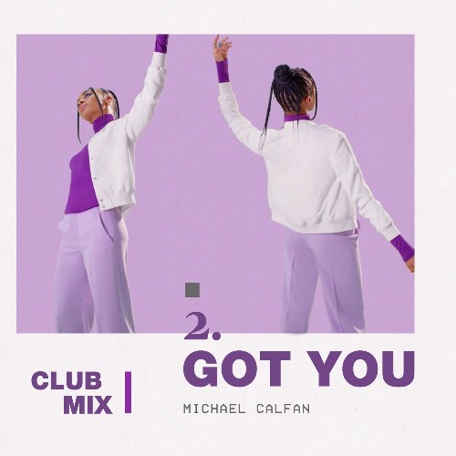 Got You (Club Mix) (Single)