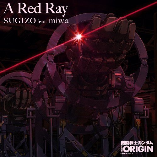 A Red Ray - Gundam THE ORIGIN Zenya Akai Suisei ED3