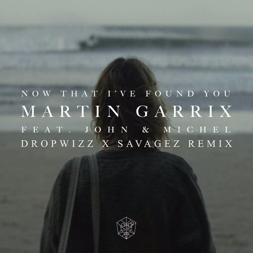 Now That I'Ve Found You (Remixes)