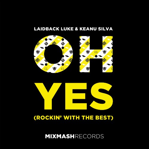 Oh Yes (Rockin' With The Best) (Single)