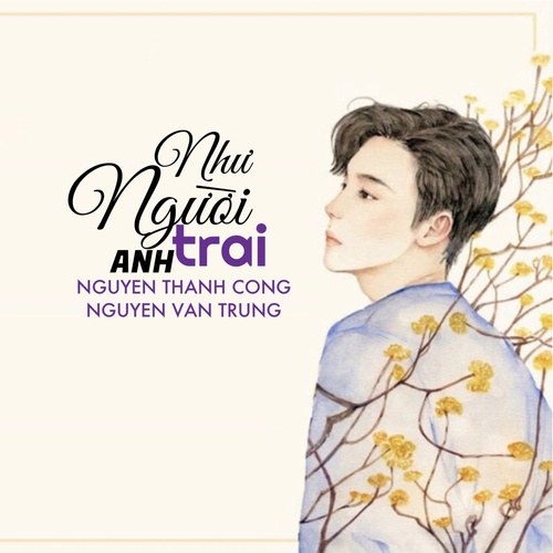 Như Người Anh Trai (Single)