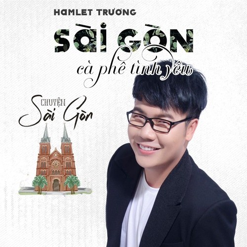 Sài Gòn Cà Phê Tình Yêu (Single)