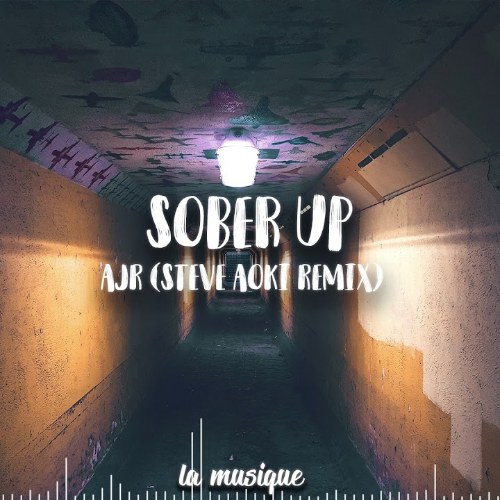 Sober Up (Remixes)
