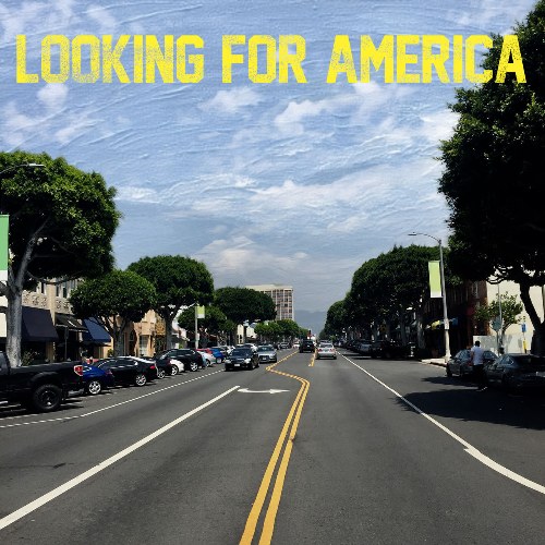 Looking For America (Single)