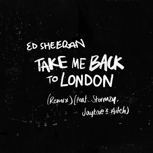 Take Me Back To London (Remix)