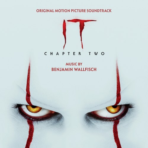 IT Chapter Two (Original Motion Picture Soundtrack)