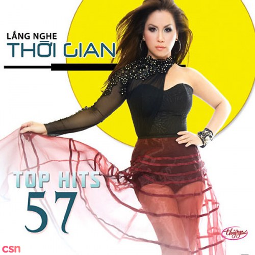 Lắng Nghe Thời Gian (Top Hits 57)