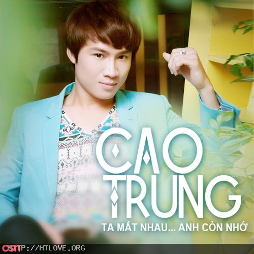 Ta Mất Nhau Anh Còn Nhớ