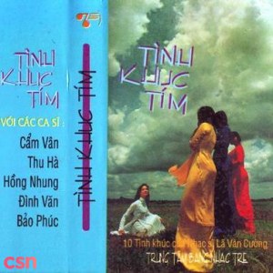 Tình Khúc Tím (10 Tình Khúc Lã Văn Cường)