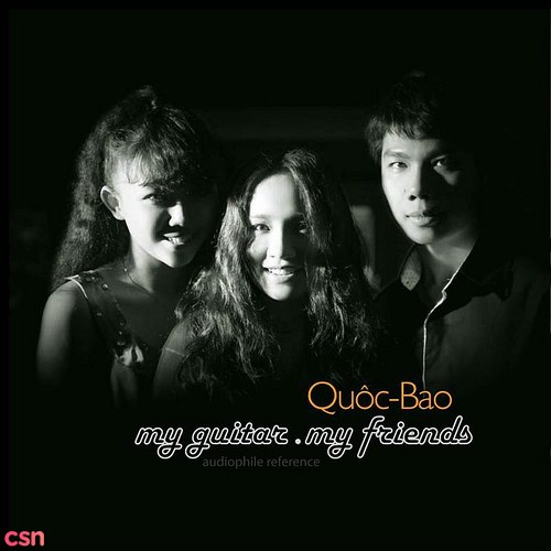 Quốc Bảo: My Guitar, My Friends