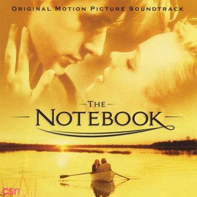 The Notebook (Music From The Motion Picture)