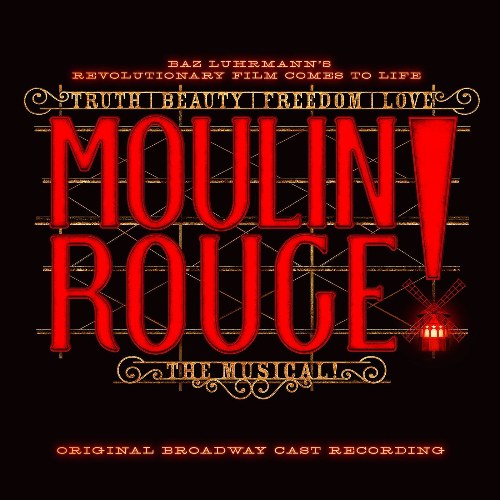 Original Broadway Cast Of Moulin Rouge! The Musical