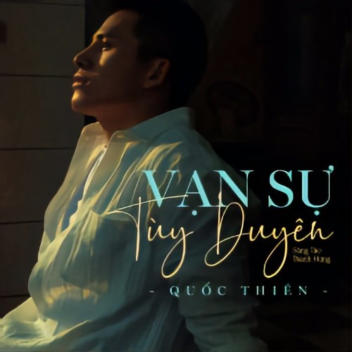 Vạn Sự Tùy Duyên (Single)