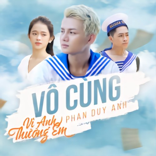 Vô Cùng 2 (Vì Anh Thương Em) (Single)