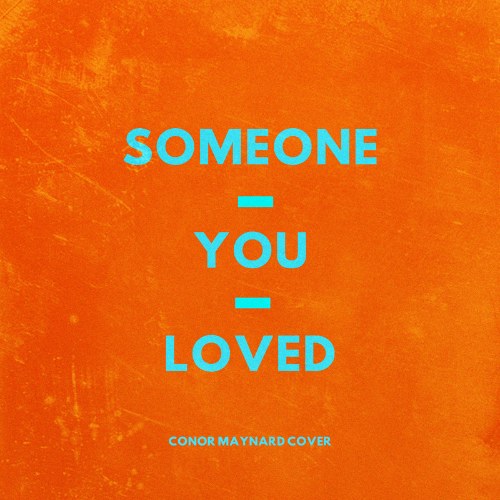 Someone You Loved (Single)