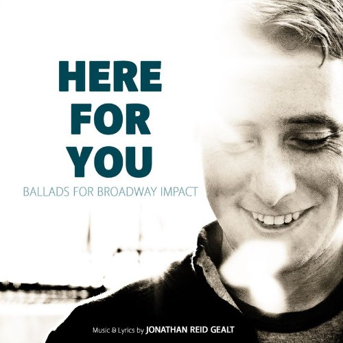 Here For You: Ballads For Broadway Impact