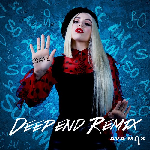 So Am I (Deepend Remix) (Single)