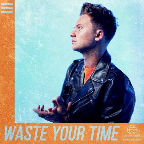 Waste Your Time (Single)