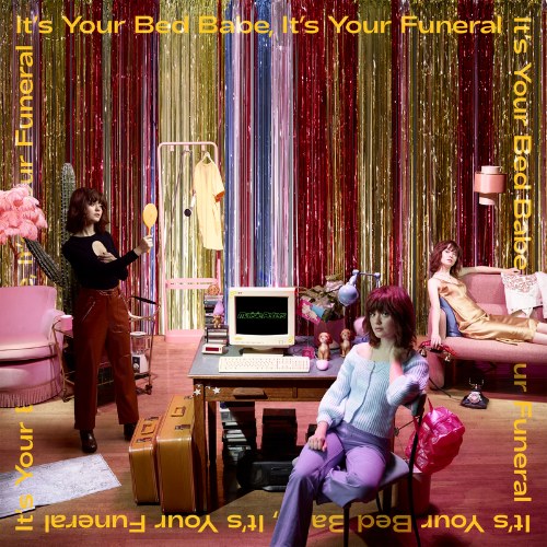 It’s Your Bed Babe, It’s Your Funeral (EP)