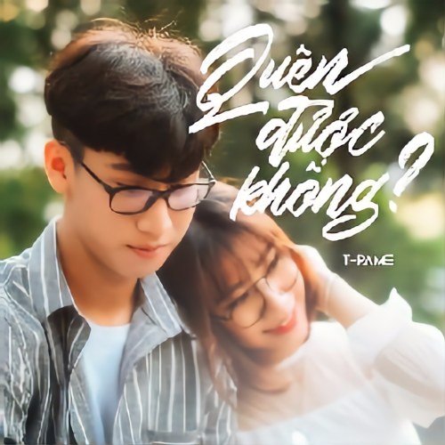 Quên Được Không (Single)