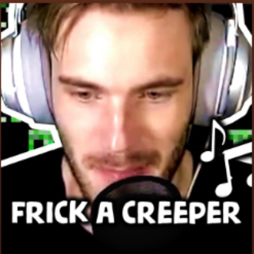 Frick a Creeper (Remix)